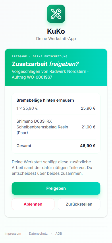 Die Kundenansicht am Handy — die vorgeschlagene Zusatzarbeit mit Teil und Gesamtpreis, dazu die Knöpfe Freigeben, Ablehnen und Zurückstellen